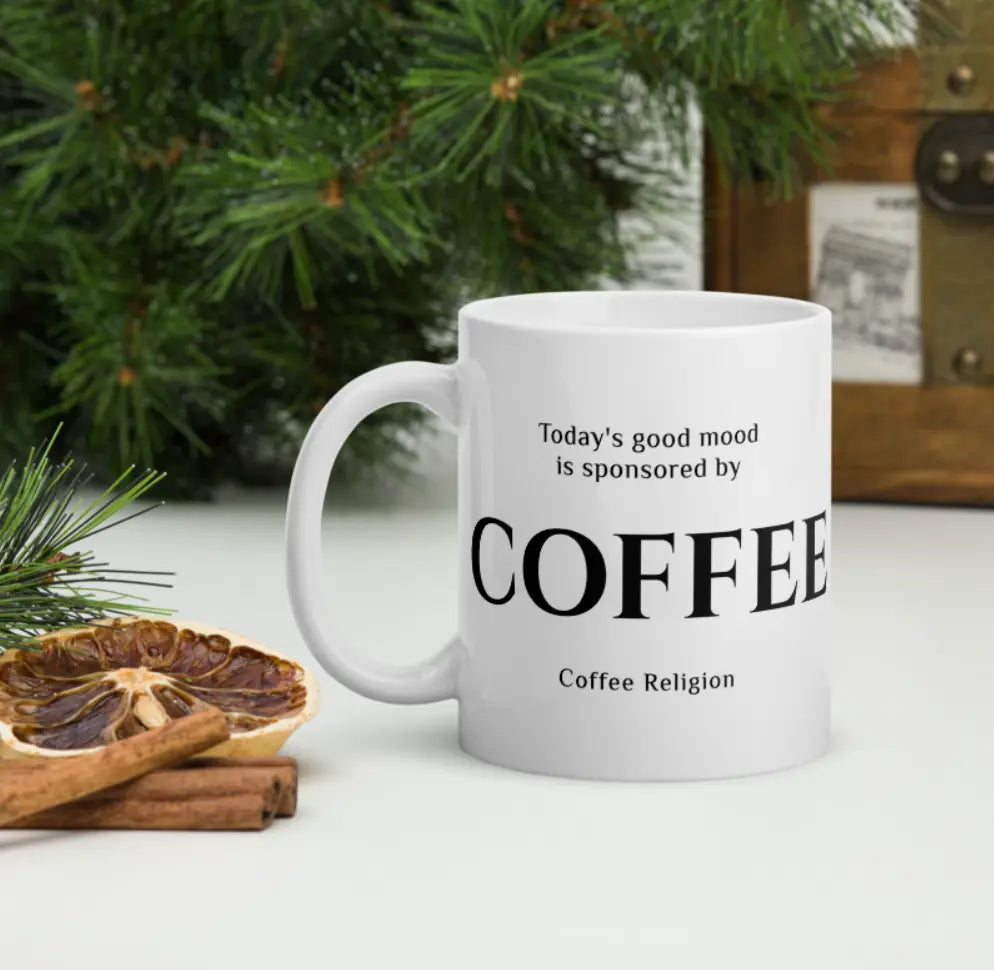 Today's Mood COFFEE Mug COFFEE RELIGION