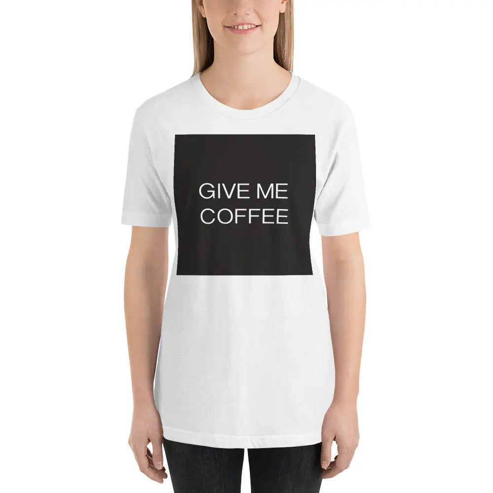 GIVE ME COFFEE by Coffee Religion Long Unisex T-Shirt