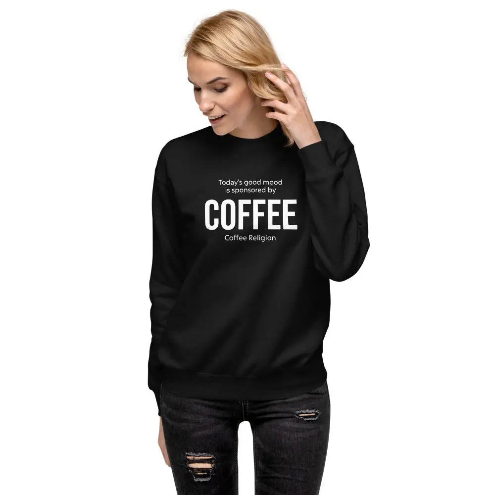 Mood Coffee Sweatshirt Unisex Fleece Pullover