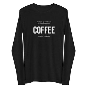 Mood Coffee T-Shirt Unisex Long Sleeve Tee in black COFFEE RELIGION